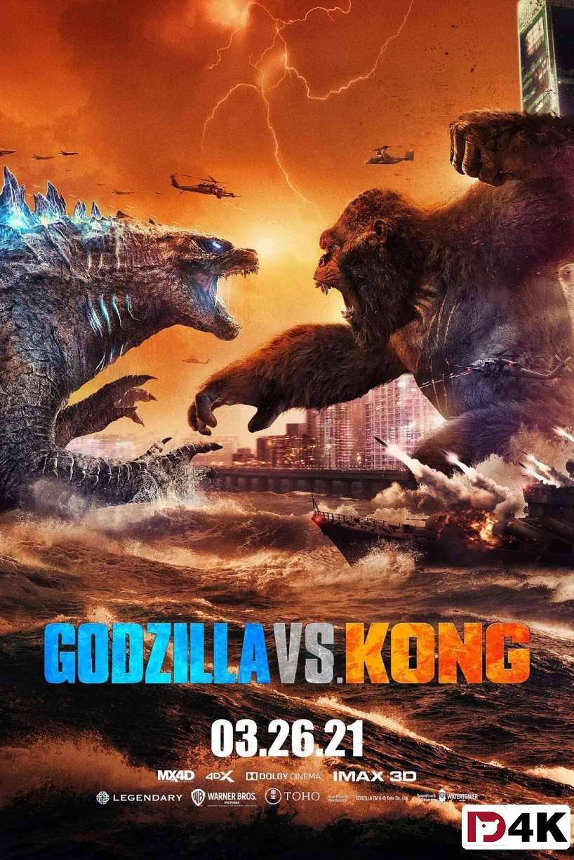 2021/科幻 /冒险/[4K狗4K60帧蓝光电影] 哥斯拉大战金刚 / Godzilla vs Kong.H265.10bit.Dolby[英文5.1原声/中英特效字幕/多版本]