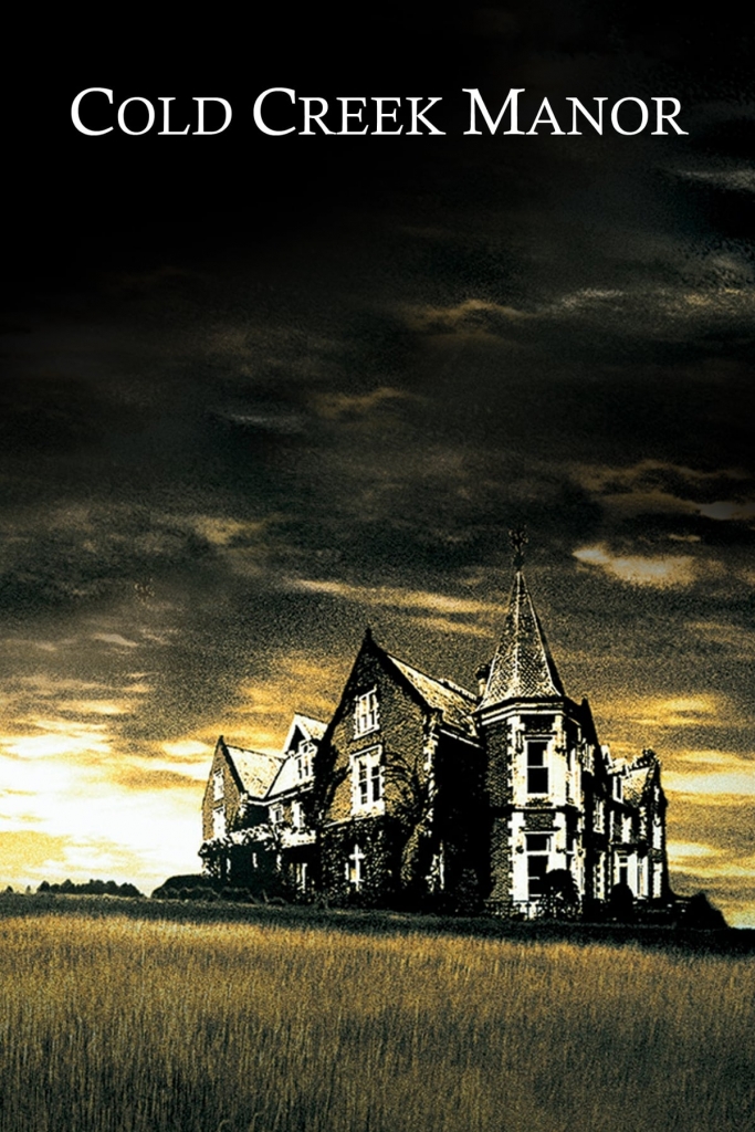 【1080p】60帧.大宅惊魂 Cold Creek Manor (2003)